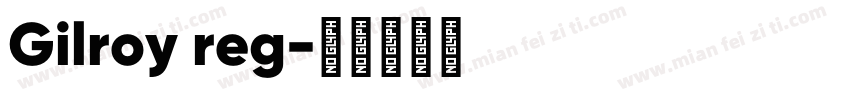 Gilroy reg字体转换